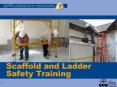 Scaffold and Ladder Safety Training PowerPoint PPT Presentation
