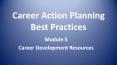 Career Action Planning Best Practices PowerPoint PPT Presentation