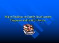 Major Findings on Family Involvement Programs and Family Process PowerPoint PPT Presentation
