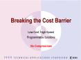 Breaking the Cost Barrier PowerPoint PPT Presentation