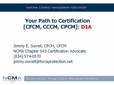 Your Path to Certification   [CFCM, CCCM, CPCM]: D1A