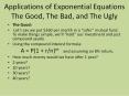 Applications of Exponential Equations The Good, The Bad, and The Ugly PowerPoint PPT Presentation