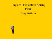 Physical Education Spring Final