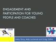 Engagement and participation for young people and coaches PowerPoint PPT Presentation