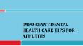 Important Dental Health Care Tips for Athletes PowerPoint PPT Presentation