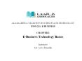 AL-MAAREFA COLLEGE FOR SCIENCE AND TECHNOLOGY INFO 211: E-BUSINESS CHAPTER 2 E-Business Technology Basics Instructor Ms. Arwa Binsaleh PowerPoint PPT Presentation