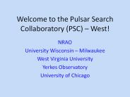 Welcome to the Pulsar Search Collaboratory (PSC) 