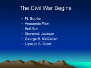The Civil War Begins