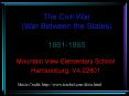 The Civil War (War Between the States) 1861-1865 PowerPoint PPT Presentation