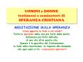 UOMINI e DONNE testimoni e seminatori di SPERANZA CRISTIANA PowerPoint PPT Presentation