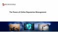 The Power of Online Reputation Management PowerPoint PPT Presentation