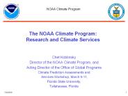 The NOAA Climate Program: Research and Climate Services