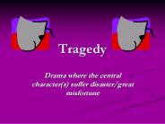 Tragedy