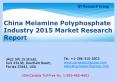 China Melamine Polyphosphate Industry 2015 Market Research Report PowerPoint PPT Presentation