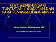 KIAT MENGHINDARI TUNTUTAN / GUGATAN DAN CARA PENANGGULANGANNYA PowerPoint PPT Presentation