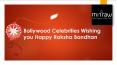 Bollywood Celebrities Wishing you Happy Raksha Bandhan PowerPoint PPT Presentation
