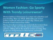Women Fashion Go Sporty With Trendy Leisurewear