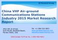 China VHF Air-ground Communications Stations Industry 2015 Market Size Share Growth Forecast Research and Development PowerPoint PPT Presentation