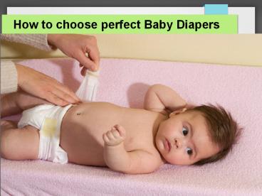 How to choose perfect Baby Diapers