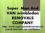 Super Man Removals Wimbledon
