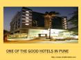 Good hotels in Pune PowerPoint PPT Presentation