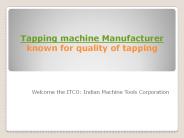Tapping Machine
