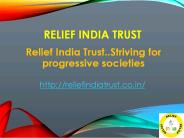 Relief India Trust..Striving for progressive societies