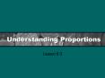 Understanding Proportions PowerPoint PPT Presentation