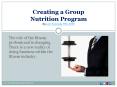 Creating a Group Nutrition Program PowerPoint PPT Presentation