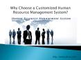 Why Choose a Customized Human Resource Management System? PowerPoint PPT Presentation
