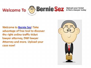 Welcome to the Bernie Sez