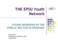 THE EPSU Youth Network PowerPoint PPT Presentation