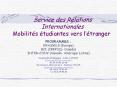 Service des Relations   Internationales  Mobilit PowerPoint PPT Presentation