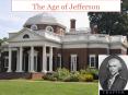 The Age of Jefferson PowerPoint PPT Presentation