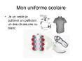 Mon uniforme scolaire PowerPoint PPT Presentation