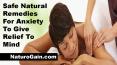 Safe Natural Remedies For Anxiety To Give Relief To Mind PowerPoint PPT Presentation