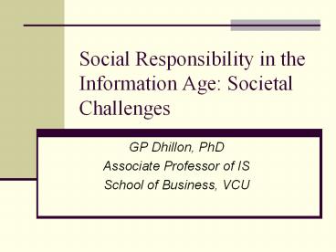 Social Responsibility in the Information Age: Societal Challenges