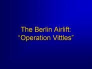 The Berlin Airlift: 