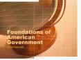 Foundations of American Government PowerPoint PPT Presentation