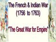 The French-Indian War PowerPoint PPT Presentation