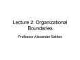 Lecture 2: Organizational Boundaries PowerPoint PPT Presentation
