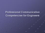Professional Communicative Competencies for Engineers