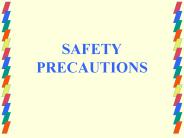 SAFETY PRECAUTIONS