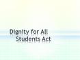 Dignity for All Students Act PowerPoint PPT Presentation