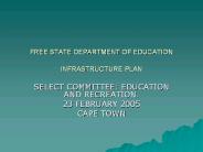 FREE STATE DEPARTMENT OF EDUCATION INFRASTRUCTURE PLAN