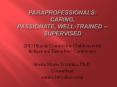 Paraprofessionals:%20Caring,%20Passionate,%20Well-Trained%20--%20Supervised PowerPoint PPT Presentation