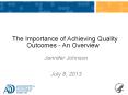 The Importance of Achieving Quality Outcomes - An Overview PowerPoint PPT Presentation