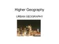 Higher%20Geography PowerPoint PPT Presentation