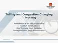 Tolling and Congestion Charging in Norway PowerPoint PPT Presentation