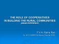 THE ROLE OF COOPERATIVES IN BUILDING THE RURAL COMMUNITIES (INDIAN EXPERIENCE) PowerPoint PPT Presentation